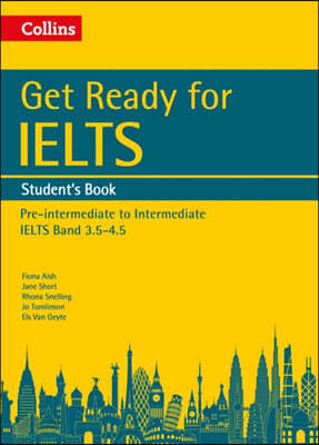 Collins English for Ielts - Get Ready for Ielts: Student&#39;s Book: Ielts 4+ (A2+)