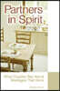 Partners in Spirit: What Couples Say about Marriages That Work