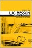 The Films of Luc Besson: Master of Spectacle