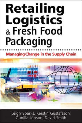 Retailing Logistics &amp; Fresh Food Packaging