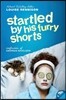 Startled by His Furry Shorts