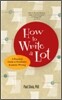 How to Write a Lot: A Practical Guide to Productive Academic Writing