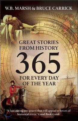 365: Great Stories from History for Every Day of the Year