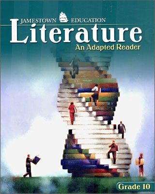 Literature, Grade 10: An Adapted Reader