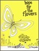 Hope for the Flowers
