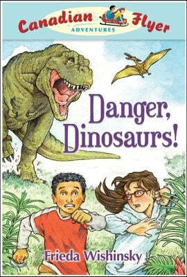 Danger, Dinosaurs!