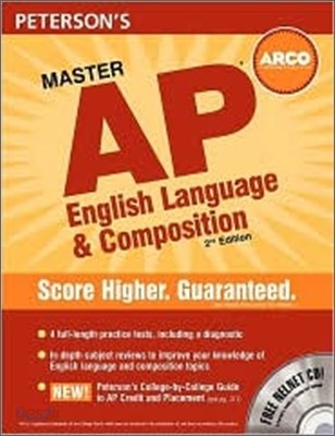 Peterson&#39;s Master the AP English Language and Composition with CD-Rom, 2/E