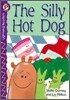 The Silly Hot Dog