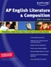Kaplan AP English Literature and Composition : 2007 Edition