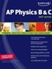 Kaplan AP Physics B & C : 2007 Edition