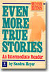 True Stories Level 6 : Even More True Stories, 2/E