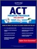 Kaplan ACT Premier Program : 2007 Edition