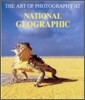 The Art of Photography at National Geographic
