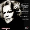Maureen Forrester 모린 포레스터를 추억하며 - 말러: 어린이의 이상한 뿔피리, 뤼케르트 가곡 (In Memoriam Maureen Forrester - Mahler: Lieder)