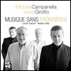 Michele Campanella & Javier Girotto - Musique Sans Frontieres
