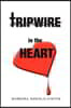 Tripwire in the Heart