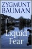 Liquid Fear