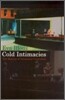 Cold Intimacies