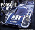 Porsche 917: Zuffenhausen's Le Mans and Can-Am Champion