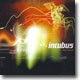 Incubus - Make Yourself