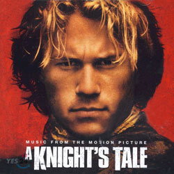 A Knight&#39;s Tale (기사 윌리엄) O.S.T