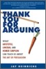 Thank You for Arguing