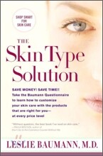 The Skin Type Solution: Are You Certain Tthat You Are Using the Optimal Skin Care Products? Revised and Updated