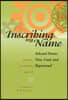 Inscribing My Name: Selected Poems: New, Used, and Repossessed