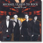 Michael Learns To Rock - Nothing To Lose