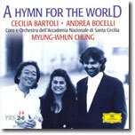 A Hymn For The World - Cecilia BartoliㆍAndrea BocelliㆍMyung-Whun Chung (정명훈)