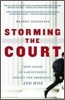 Storming the Court: How a Band of Law Students Fought the President--And Won