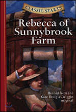 Classic Starts : Rebecca of Sunnybrook Farm