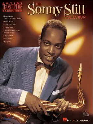 The Sonny Stitt Collection: Tenor Saxophone Artist Transcriptions