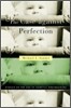 The Case against Perfection