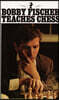Bobby Fischer Teaches Chess