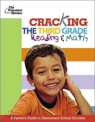 Cracking the Third Grade Reading &amp; Math