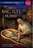 The Curse of King Tut's Mummy (Totally True Adventures): How a Lost Tomb Was Found