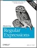 Mastering Regular Expressions: Understand Your Data and Be More Productive