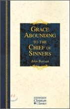 Grace Abounding to the Chief of Sinners