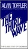The Third Wave: The Classic Study of Tomorrow