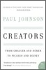 Creators: From Chaucer and Durer to Picasso and Disney