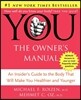 You: The Owner's Manual: An Insider's Guide to the Body That Will Make You Healthier and Younger