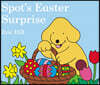 Spot's Easter Surprise