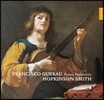 Hopkinson Smith 프란시스코 게라우: 스패니쉬 기타를 위한 포에마 아르모니코 (Fransisco Guerau: Poema Harmonico)