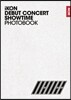 아이콘 (iKON) 콘서트 포토북 : SHOWTIME [한정판]
