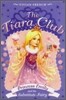 The Tiara Club #6 : Princess Emily and the Substitute Fairy