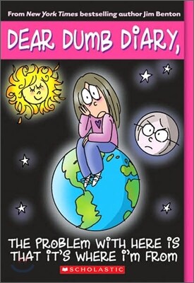 The Problem with Here Is That It's Where I'm from (Dear Dumb Diary #6): Volume 6