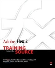 Adobe Flex 2 : Training from the Source