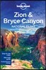 Lonely Planet Zion & Bryce Canyon National Parks