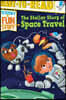 The Stellar Story of Space Travel: Ready-To-Read Level 3